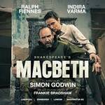 Macbeth, Ralph Fiennes & Indria Varma Tour