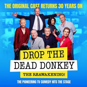 drop the dead donkey tour 2024 tickets